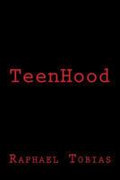 TeenHood 150272572X Book Cover