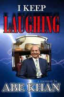 I Keep Laughing 1729465838 Book Cover