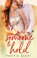 Someone to Hold B091F3JGDS Book Cover