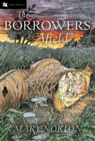 The Borrowers Afield 0152101683 Book Cover