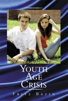 Youth Age Crisis 1483648079 Book Cover