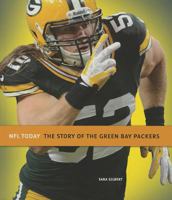 The Story of the Green Bay Packers (NFL Today) 1608183033 Book Cover