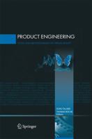 Product Engineering: Tools and Methods Based on Virtual Reality (Intelligent Systems, Control and Automation: Science and Engineering) 1402081995 Book Cover