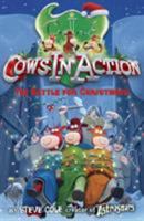 Cows in Action: The Battle for Christmoos 1862305390 Book Cover