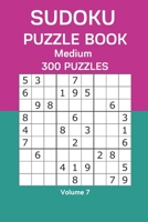 Sudoku Puzzle Book Medium: 300 Puzzles Volume 7 B08CWJ1PTP Book Cover