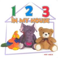 1 2 3 In My House (Look-and-Learn Books) 1404228233 Book Cover