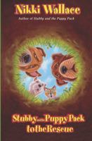 Stubby and the Puppy Pack to the Rescue 0743426959 Book Cover