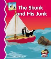The Skunk and His Junk 1596795255 Book Cover