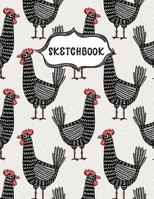 Sketchbook: Black Chickens Sketching Book To Practice Drawing & Doodling, Artist Paint Pad, Large Blank Pages (8.5 x 11 in) 1674073313 Book Cover