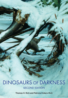 Dinosaurs of Darkness (Life of the Past) 0253047390 Book Cover