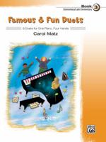 Famous & Fun Duets, Book 3: 6 Duets for One Piano, Four Hands (Piano) 0739076515 Book Cover