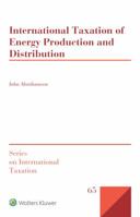 International Taxation of Energy Production and Distribution 9041191011 Book Cover