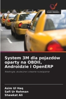 System 3M dla pojazdów oparty na OBDII, Androidzie i OpenERP (Polish Edition) 6209425488 Book Cover