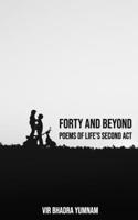 Forty and Beyond: Poems of Life's Second Act B0BYRT7967 Book Cover