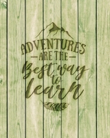 Adventures Are The Best Way To Learn: Family Camping Planner & Vacation Journal Adventure Notebook | Rustic BoHo Pyrography - Green Boards 1650009739 Book Cover