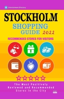 Stockholm Shopping Guide 2022: Best Rated Stores in Stockholm, Sweden - Stores Recommended for Visitors, B0955LKSQ7 Book Cover