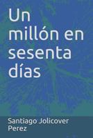 Un mill�n en sesenta d�as 1728772966 Book Cover
