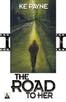 The Road to Her 1602828873 Book Cover