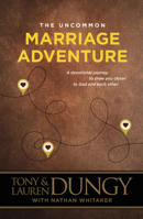 The Uncommon Marriage Adventure 141438372X Book Cover