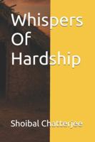 Whispers Of Hardship B0FZ899N1H Book Cover
