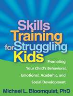 Skills Training for Struggling Kids 1609181700 Book Cover