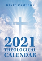 2021 Theological Calendar 1984578006 Book Cover