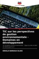 TIC sur les perspectives de gestion environnementale - Domaines en d�veloppement 6204046500 Book Cover
