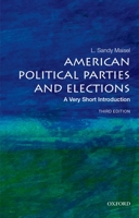 American Political Parties and Elections: A Very Short Introduction (Very Short Introductions) 0195301226 Book Cover