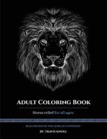 Adult Coloring Book: Stress relief for all ages: Real Photos of the African Continent 1548435864 Book Cover
