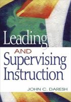 Leading and Supervising Instruction 1412909821 Book Cover