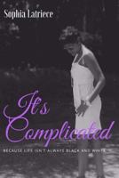 It's Complicated 153974907X Book Cover