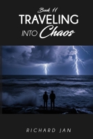 Traveling into Chaos 1970399333 Book Cover