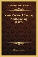 Kinks On Wool Carding and Spinning 1015975682 Book Cover