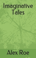 Imaginative Tales B08R28CYYT Book Cover