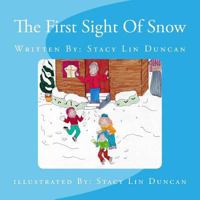 The First Sight of Snow 1522839755 Book Cover
