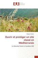 Ouvrir Et Protéger Un Site Classé En Méditerranée 3841662382 Book Cover