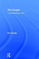 The Couple: A Pluridisciplinary Story 1138645745 Book Cover