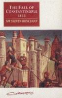 The Fall of Constantinople 1453 1107604699 Book Cover