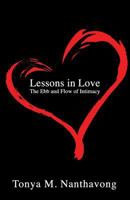 Lessons in Love: The Ebb and Flow of Intimacy 1542712173 Book Cover