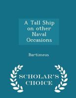 A Tall Ship On Other Naval Occasions 9357922164 Book Cover