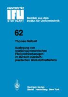 Auslegung Von Rotationssymmetrischen Fliesspresswerkzeugen Im Bereich Elastisch-Plastischen Werkstoffverhaltens 3540116230 Book Cover