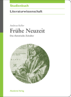 Fruhe Neuzeit: Das Rhetorische Zeitalter 3050043997 Book Cover