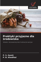 Praktyki przyjazne dla srodowiska (Polish Edition) 6208855713 Book Cover