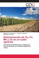 Determinación de Cu, Fe, Mn y Zn en un suelo agrícola 3659080543 Book Cover