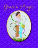 Grace's Magic 0615589049 Book Cover