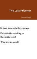 The Last Prisoner 1387701096 Book Cover