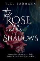 The Rose and the Shadows (The Storm and Shadow Duology) B0GGW7L9NY Book Cover