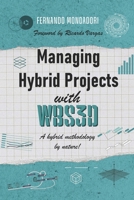 Managing Hybrid Projects with WBS3D B0FB7R1BKJ Book Cover