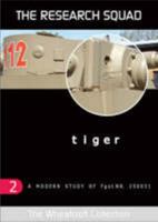 Tiger: A Modern Study of Fgst. NR. 250031 0955642213 Book Cover