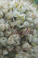 Tempted: Book One of The Alpha's Soulmate Series B09559NJKM Book Cover